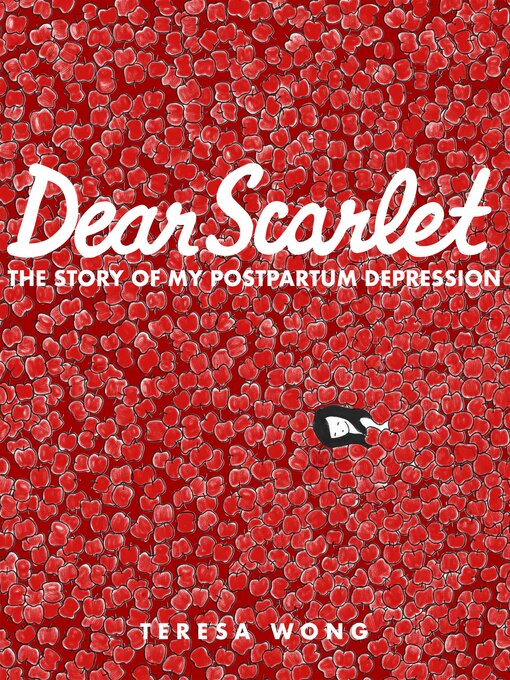 Title details for Dear Scarlet by Teresa Wong - Available